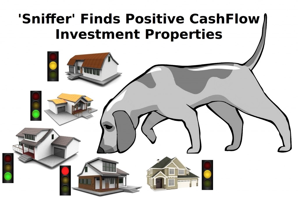 Sniffer finds Positive Cash Flow Properties for Investment